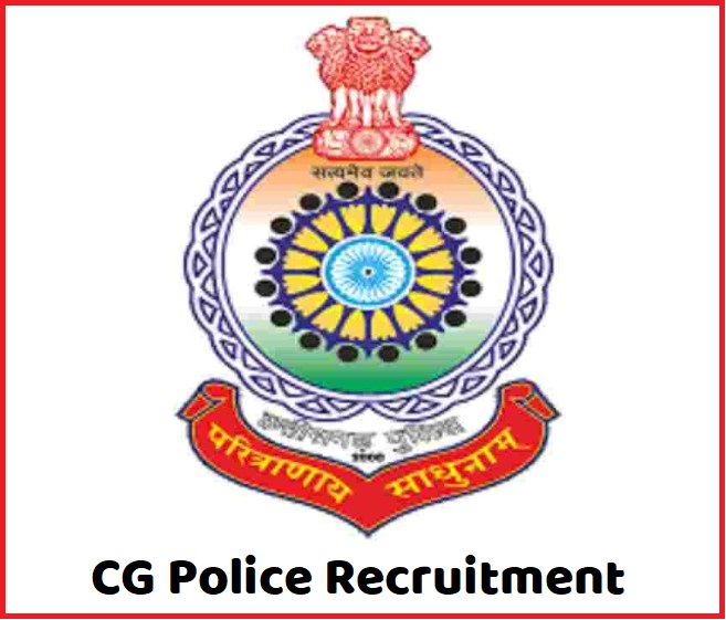 CG Police Recruitment