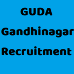 GUDA Gandhinagar Recruitment